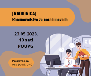 Radionica - Računovodstvo za neračunovođe - 23.05.2023. - POUVG - VEGORA
