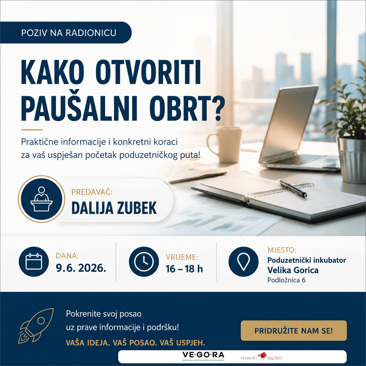 Razmišljate o pokretanju vlastitog posla?
Pridružite se radionici „Kako otvoriti paušalni obrt?” i saznajte sve ključne korake za uspješan početak poslovanja. 🚀